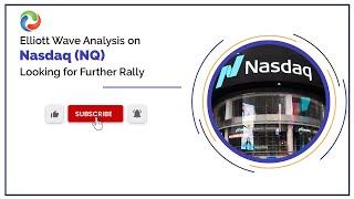 Elliott Wave Analysis on Nasdaq (NQ) Looking for Further Rally