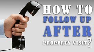 HOW TO FOLLOW UP AFTER PROPERTY VISIT | SANAT THAKUR #realestate #motivation #realtysuccess