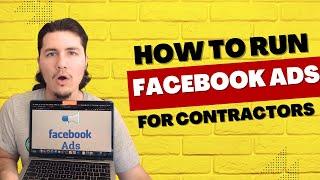 How I Get 9.2X ROAS for Contractors with Facebook Ads