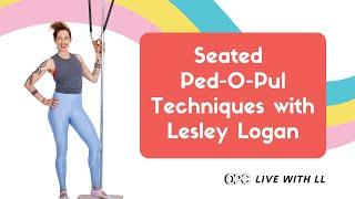 Seated Ped-O-Pul Techniques with Lesley Logan