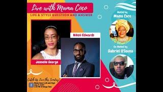 Live With Mama Coco Featuring Mr. Nikoli Edwards