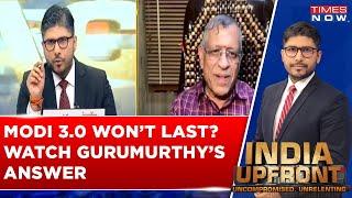 S Gurumurthy Responds To Claims That Modi Government Won't Last, Explains Why Govt Will Be A Success