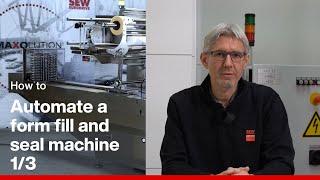 Automate a form fill and seal machine in three steps 1/3 | SEW-EURODRIVE
