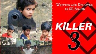 KILLER | Part 3 | Action Flim | Bangla New Short Flim 2022 | S R K A TV