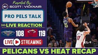 LIVE REACTION POSTGAME SHOW: New Orleans Pelicans vs Miami Heat