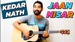 Jaan Nisar Guitar Chords Lesson by Acoustic Pahadi & Vivek Khangura | Kedarnath | | Arijit Singh|