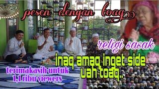 lagu religi sasak|inakq amaq inget side wah toaq(1,1ribu viewers)