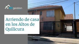 DC gestión propiedades - Arriendo de casa en los Altos de Quilicura