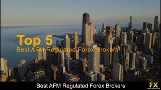 Best AFM Regulated Forex Brokers