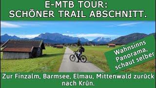 EMTB Tour mit Trail von Krün, Finzalm, Elmau, Mittenwald nach Krün  10.2022