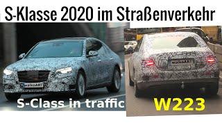 Mercedes Erlkönig S-Klasse W223 im Straßenverkehr * S-Class 2020 prototype in traffic * 4K SPY VIDEO