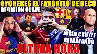 GYOKERES el '9' FAVORITO de DECO ¡60/70 MILLONES! - JORDI CRUYFF sobre FLICK, XAVI... Y RETRATA