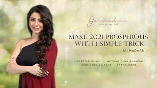 Watch this video to make your 2021 Prosperous | Dr. Jai Madaan