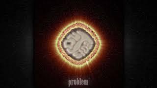 3T - problem feat. secowx