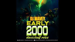 Throwback Dance hall Mix 2000 - 2008 | {Dj wavey} | vybz kartel assasin bounty killer elephant man