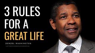 3 Rules To Live By For A Successful And Happy Life | Denzel Washington | Let's Become Successful