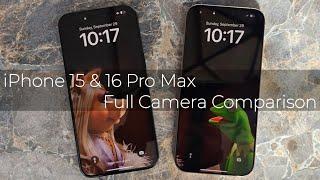 iPhone 15 & 16 Pro Max FULL Camera Comparison