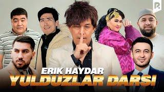 Erik Haydar - Yulduzlar darsi