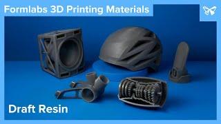 Formlabs Materials Explained: Draft Resin