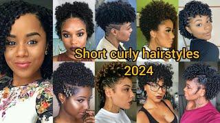 Short curly hairstyles for black women 2024 | Cute natural hairstyles | Short hairstyles