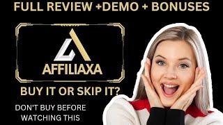 AFFILIAXA REVIEW | DOES AFFILIAXA REALLY WORKS? | FULL DEMO AND BONUSES