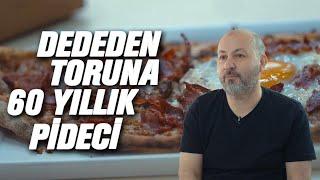 “Günahkar” ve “Müdürün Pidesi” | 120 Yıllık Fırında Pişen Lezzet