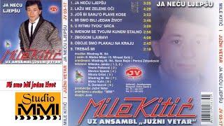 MIle Kitic i Juzni Vetar - Mi smo bili jedan zivot (Audio 1985)