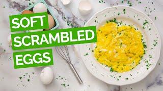 Soft Scrambled Eggs