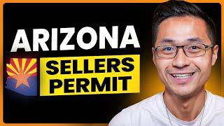 How to Obtain a Sellers Permit in Arizona in 5 Minutes