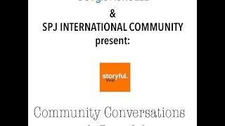 The Google News Lab and SPJ International present: A conversation with Google News Lab & Storyful