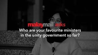 MalayMail Asks: Who are your favourite ministers in the unity government so far?