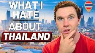 12 Things I HATE About Thailand