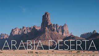 Arabia Deserta - Landscapes of Saudi Arabia