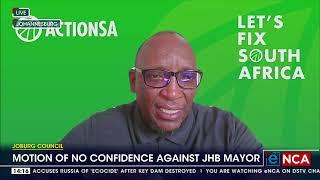 Discussion | Motion of no confidence against JHB Mayor