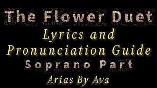 The Flower Duet Lyrics and Pronunciation Guide Soprano Part