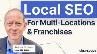 Secrets To Franchise Location SEO & GBP Mastery: Andrew Shotland (Local SEO Guide)