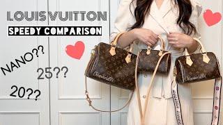 Louis Vuitton Speedy Nano VS 20 VS 25, Thorough Comparison Review