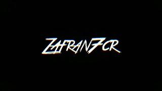 NEW INTRO FOR ZAFRAN7CR ‼️