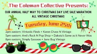 Our Annual VINTAGE Half Way to Christmas Day LIVE SALE | ALL XMAS Kitsch, Antiques, Handmade & MORE