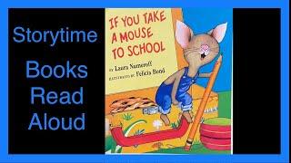 If You Take A Mouse To School | Read Aloud Books for Kids