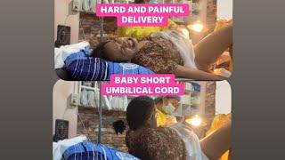 Hard and Painful delivery || Very Short Umbilical Cord || Fourth Baby || Birth Vlog