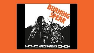 The Best of Roots Reggae! Marcus Garvey by Burning Spear Record Review