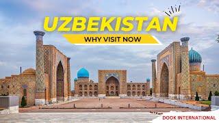 Why Visit Uzbekistan | Tashkent | Samarkand | Tour Packages