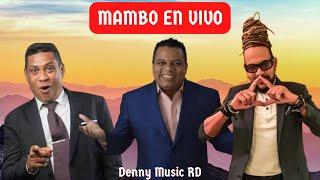 Merengue Mambo En Vivo Mix 2 - Denny Music RD ( Calidad Audio Full)