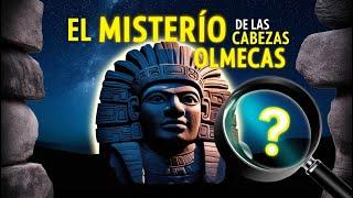 El Misterio de las Cabezas Olmecas: Secretos de una Civilización Antigua