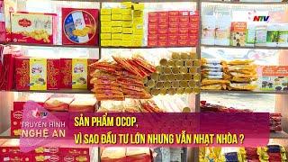 Sản phẩm OCOP, vì sao đầu tư lớn nhưng vẫn nhạt nhòa? | Tạp chí kinh tế cuối tuần