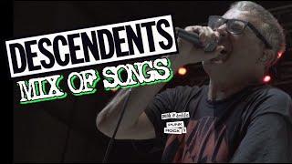 DESCENDENTS LIVE MIX OF SONGS