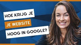 Hoe krijg je je website bovenaan in Google? (2021)