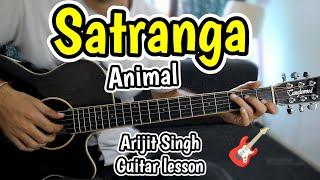 SATRANGA - Arijit Singh - Animal - Most Easy Guitar Lesson Chords Intro Cover Beginners