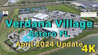 Verdana Village Estero Florida April 2024 update in 4K